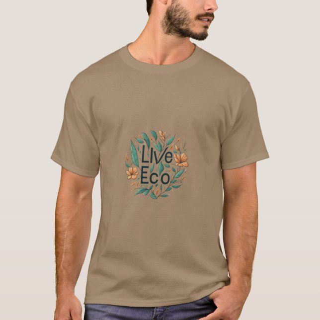 Camiseta Eco en vivo: Adoptar la Sostenibilidad (Anverso)