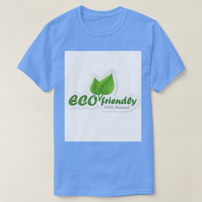Camiseta Eco Friendly 100 All Natural (Diseño del anverso)