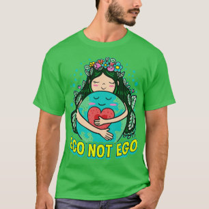 Camiseta Eco No Ego Tierra Día Planeta Ambiental Verde