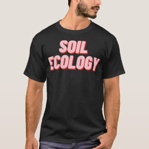 Camiseta Ecología del suelo