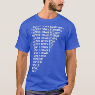 Camiseta Economía de goteo - Trabajo