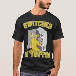 Camiseta Ectricidad De La Caja De Fusibles De Trippin De Lo
