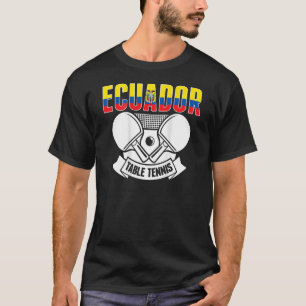 Camiseta Ecuador: Mesa de ping pong apoya a Ping Pong ecuat