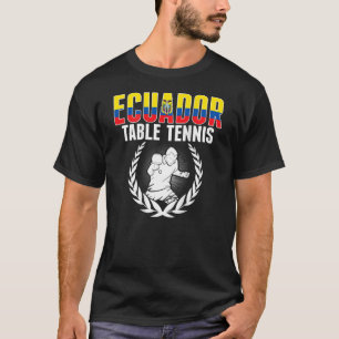 Camiseta Ecuador: Tenis, apoyo ecuatoriano a Ping Pong