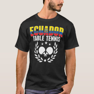 Camiseta Ecuador: Tenis, apoyo ecuatoriano a Ping Pong