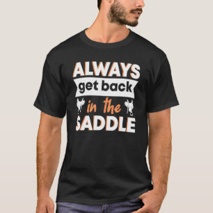 Camiseta Ecuestre Siempre Vuelve a Subir Al Caballo