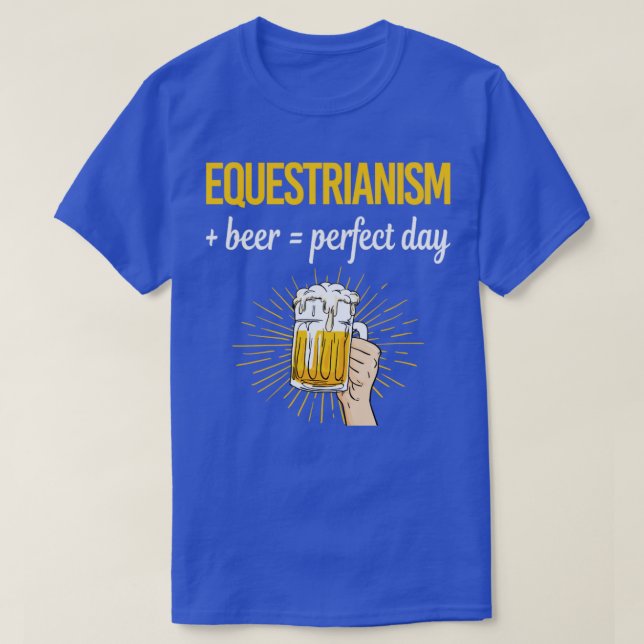 Camiseta Ecuestrianismo de Beer Perfect Day (Diseño del anverso)