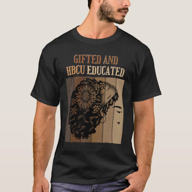 Camiseta ed And HBCU Educated Historical Black Colleges (Anverso)