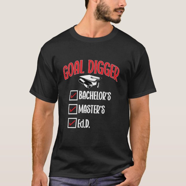 Camiseta Ed.D. Digger Médico de E para Digger Goal de Gradu (Anverso)