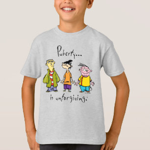 Camiseta Ed, Edd, n Eddy - La Pubertad Es Inindulgente
