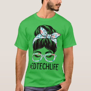 Camiseta Ed Tech Week Apreciación Day Women Messy Bun Para