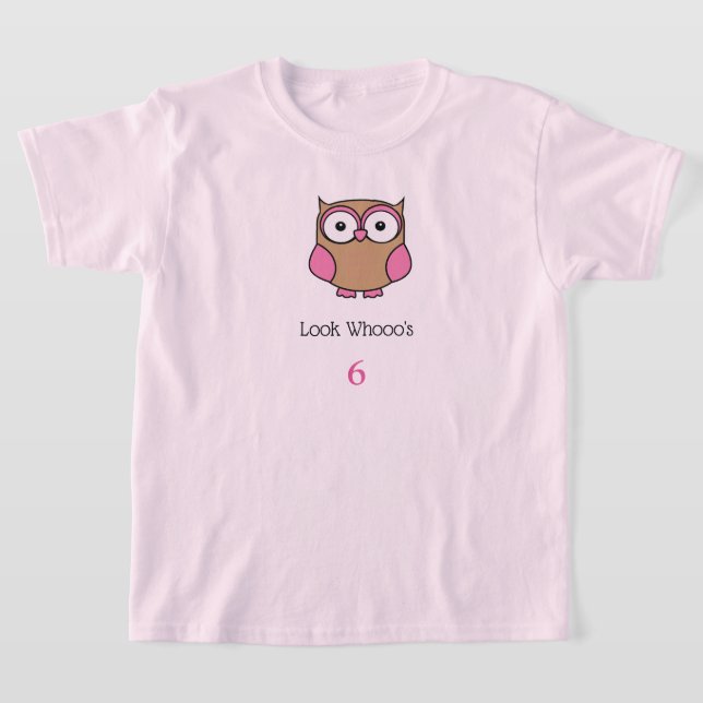 Camiseta Edad de Whooo: la mirada rosa de cumpleaños de búh (Distribución)