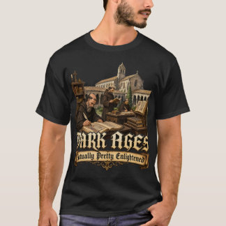 Camiseta Edad Media En Realidad Bastante Ilustrada