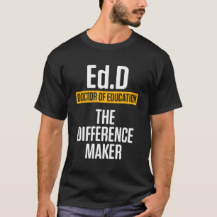 Camiseta Edd Médica De Educación Maker Doctorado Graduado