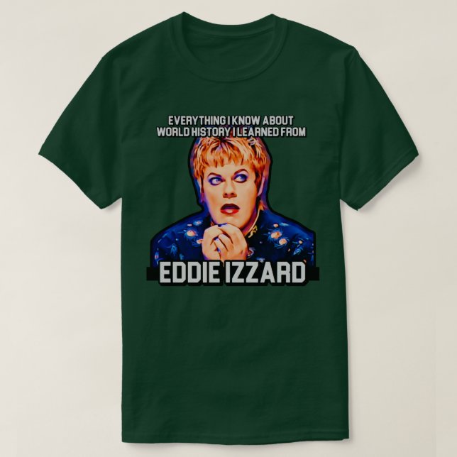 Camiseta Eddie Izzard (Diseño del anverso)