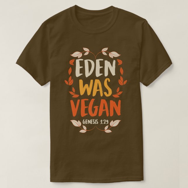 Camiseta Eden fue Génesis Vegan 1-29 Biblia Vegan Cristiana (Diseño del anverso)