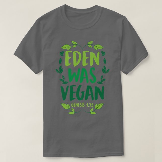 Camiseta Eden fue Génesis Vegan 1-29 Biblia Vegan Cristiana (Diseño del anverso)