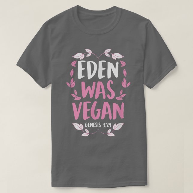 Camiseta Eden fue Génesis Vegan 1-29 Biblia Vegan Cristiana (Diseño del anverso)