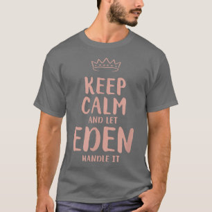 Camiseta Eden Keep Calm Nombre Personalizado Amigos Funny B