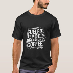 Camiseta Edgar Allan Poe alimentado por poe y café Gothic L