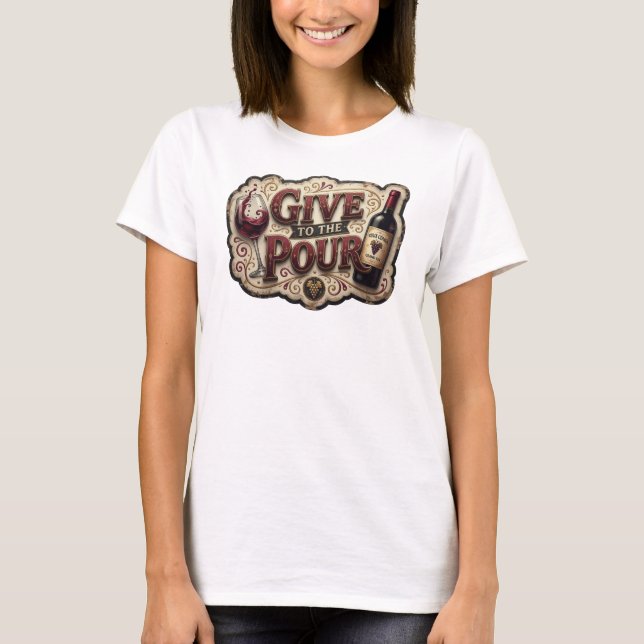 Camiseta Edgy Gold GIVE TO THE POUR Statement (Anverso)