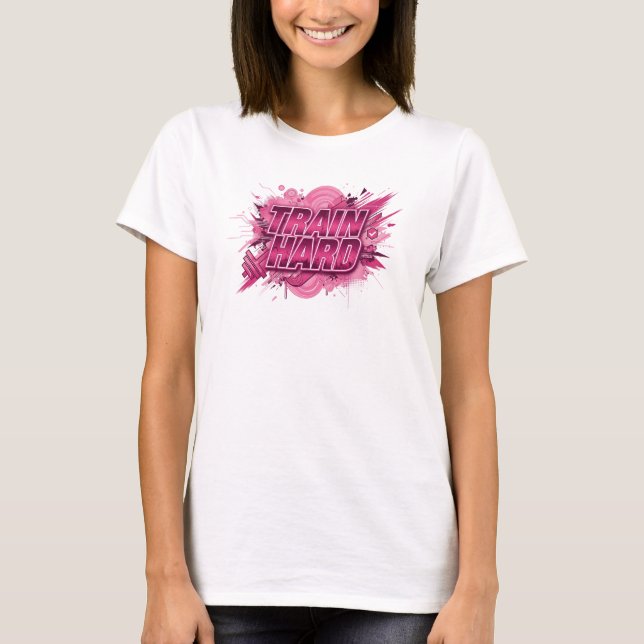 Camiseta Edgy Pink TRAIN HARD Statement (Anverso)