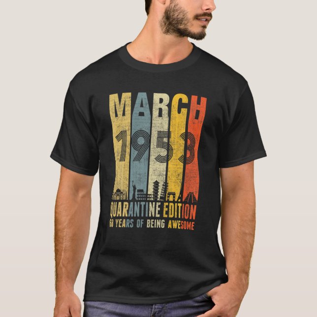 Camiseta Edición Cuarentena Marzo 1953 68º Regalo De Cumple (Anverso)
