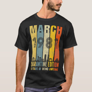 Camiseta Edición Cuarentena Marzo de 1981 40º Regalo de cum