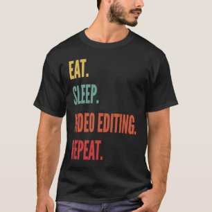 Camiseta Edición de vídeo Emitir Sleep Video Edición Repeti