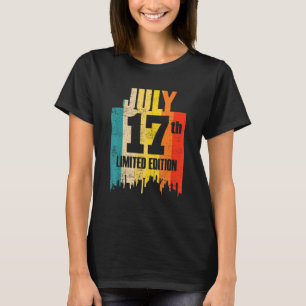 Camiseta Edición Limitada 17 de Julio Día 17 de Julio Mes 7