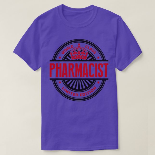 CAMISETA EDICIÓN LIMITADA DE FARMACÉUTICO DE CLASE MUNDIAL (Diseño del anverso)