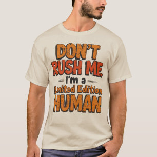 Camiseta Edición Limitada Humana Divertida Sarcástica No Me