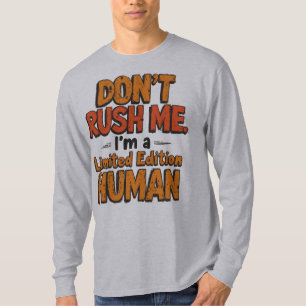 Camiseta Edición Limitada Humana Divertida y Sarcástica
