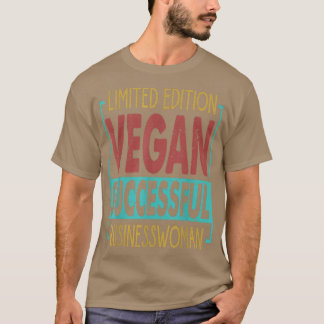 Camiseta Edición Limitada Vegan Exitosa Empresaria - E