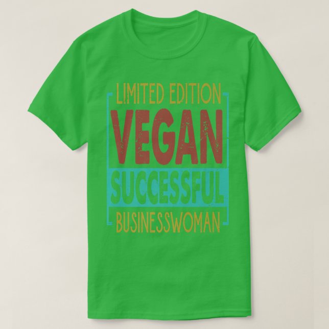 Camiseta Edición Limitada Vegan Exitosa Empresaria - E (Diseño del anverso)