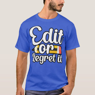 Camiseta Editar o arrepentirse