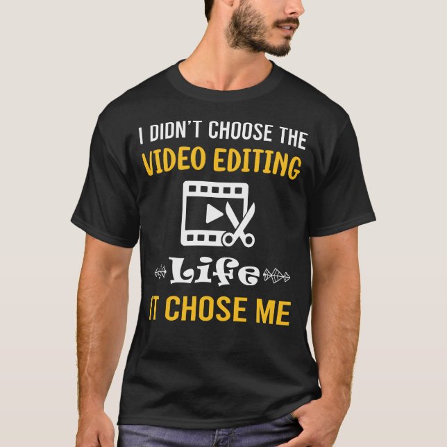 Camiseta Editor de edición de video It Chose Me (Anverso)