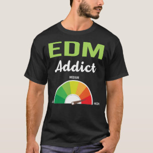 Camiseta EDM de adicción