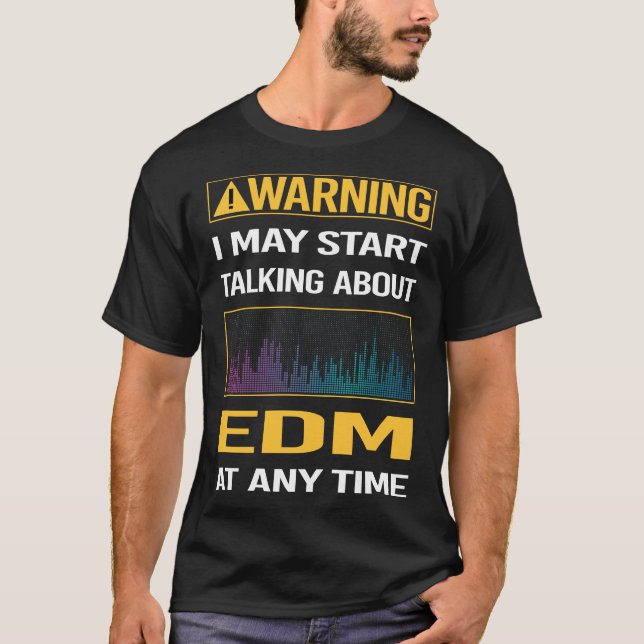 Camiseta EDM de advertencia divertida (Anverso)