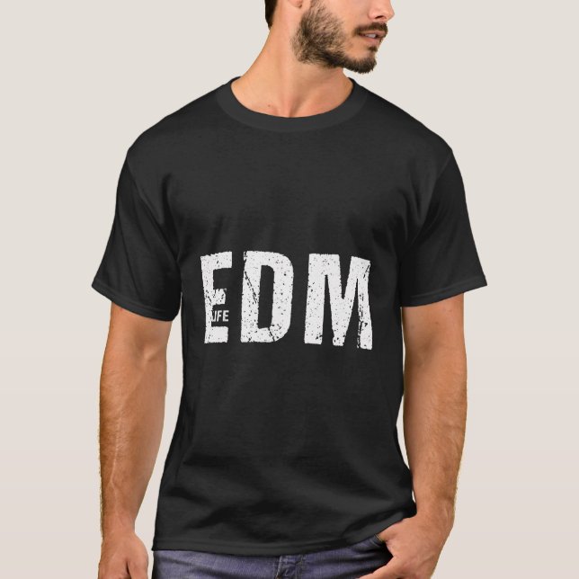 Camiseta Edm Life Electronic Dance Music Festival Rave Dj R (Anverso)