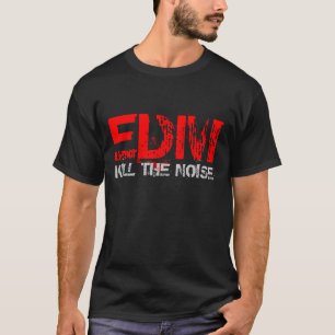 Camiseta Edm Mata El Ruido