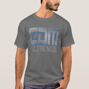 CAMISETA EDM MATA EL RUIDO