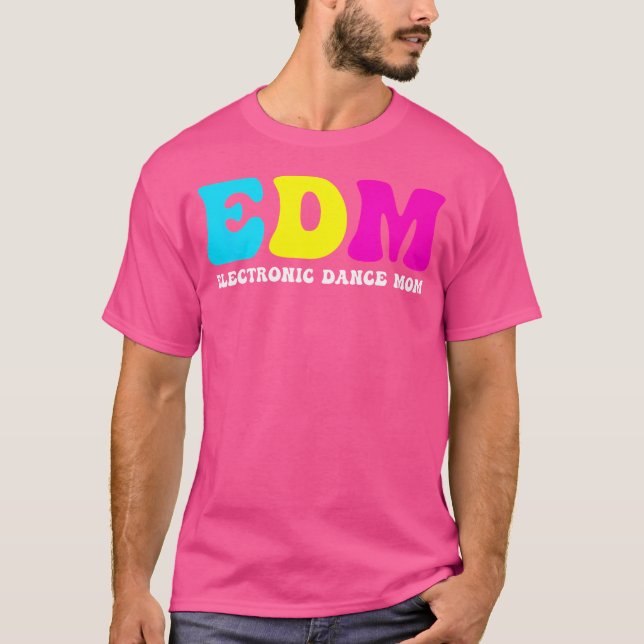 Camiseta Edm Mom - Rave Mom Funny Dance Music Festival (Anverso)