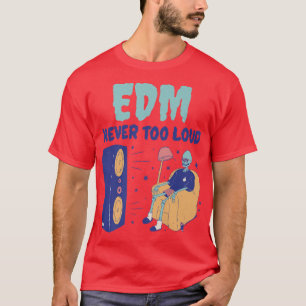 Camiseta EDM nunca fue muy gracioso Festival de Música Skel