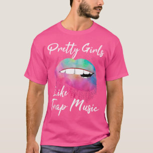 Camiseta Edm Pretty Girls Like Trap Music