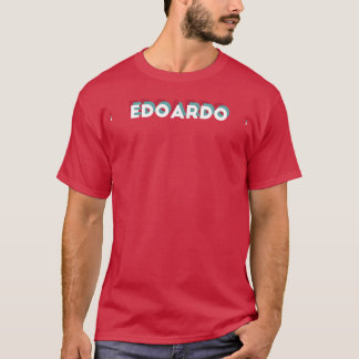 Camiseta Edoardo Nombre Nombre Divertido Edoardo tema de lo