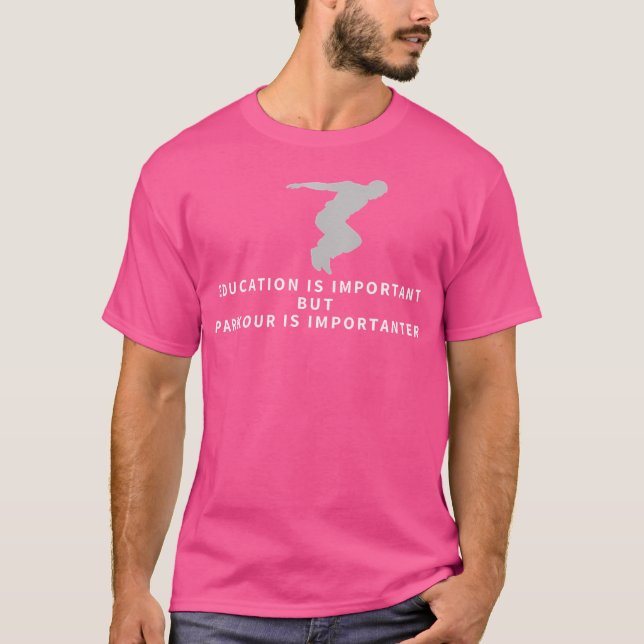 Camiseta Educación de Parkour Es Importante Divertido Parko (Anverso)