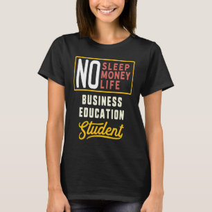 Camiseta Educación empresarial Graduación de alumnos de may