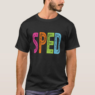 Camiseta Educación Especial SPED para Agradecimiento a Maes