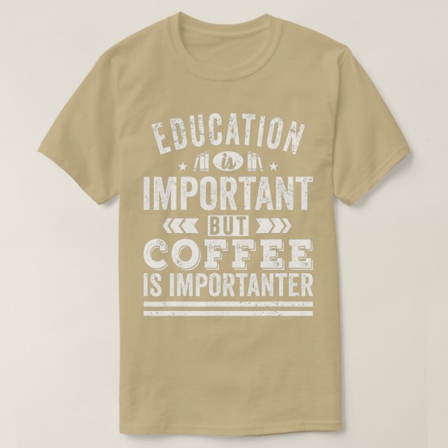 Camiseta Educación Importante Café Lover Roaster (Diseño del anverso)